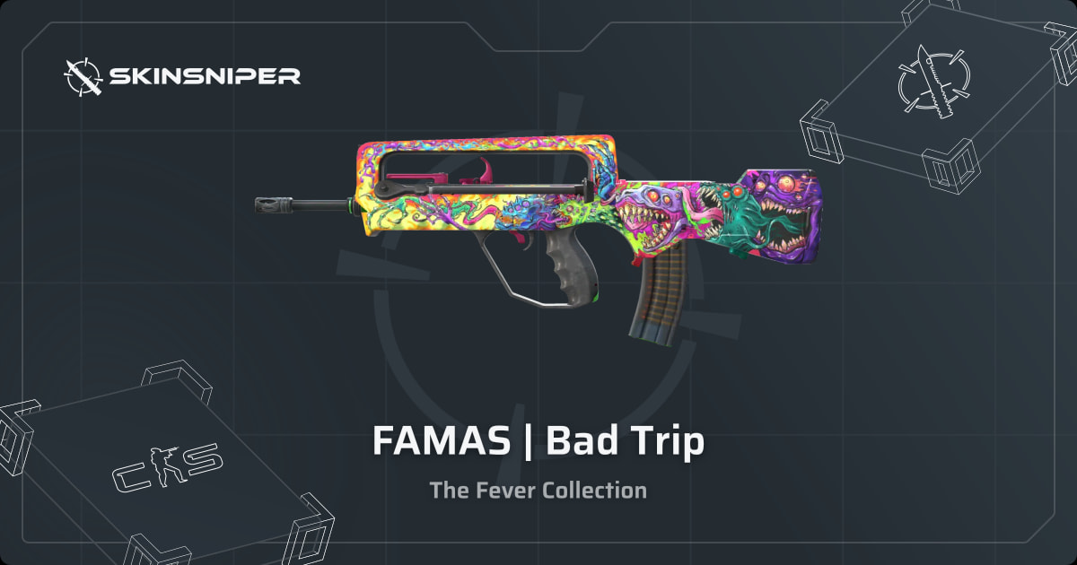 FAMAS | Bad Trip - CS2 Skin Prices | SkinSniper